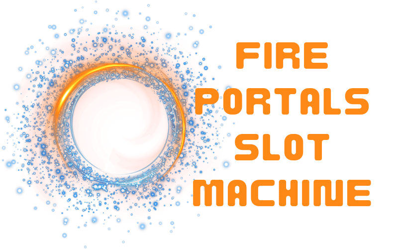 fire portals